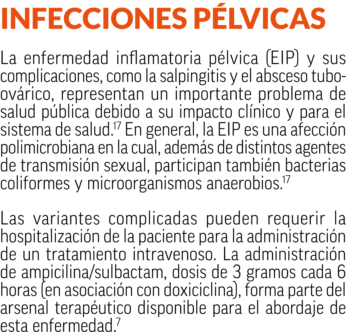 Infecciones p lvicas La enfermedad inflamatoria p lvica (EIP) y sus complicaciones, como la salpingitis y el absceso ...